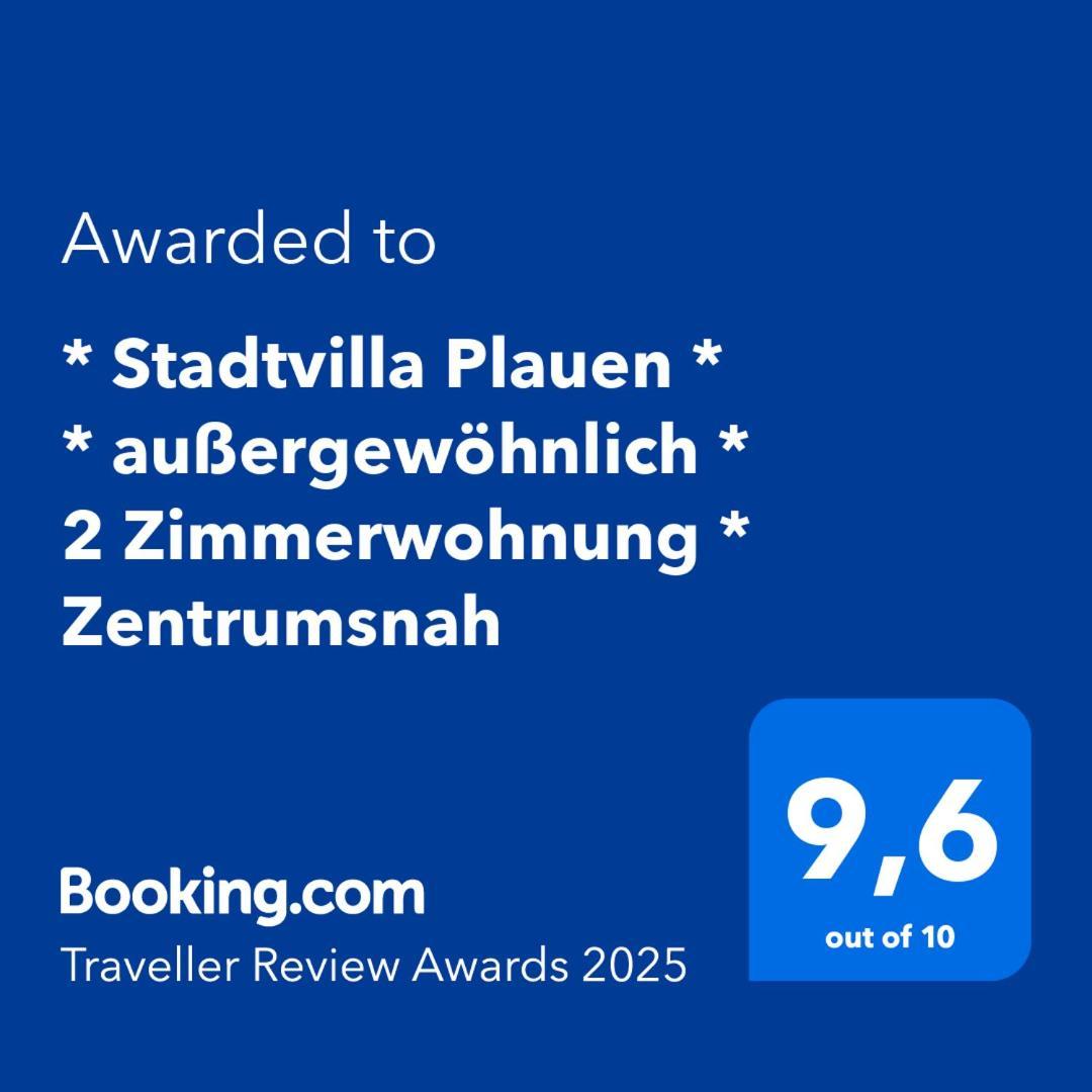 * Stadtvilla Plauen * * Aussergewoehnlich * 2 Zimmerwohnung * Zentrumsnah ภายนอก รูปภาพ